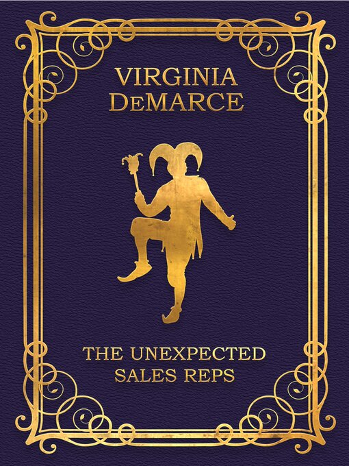 Title details for The Unexpected Sales Reps by Virginia DeMarce - Available